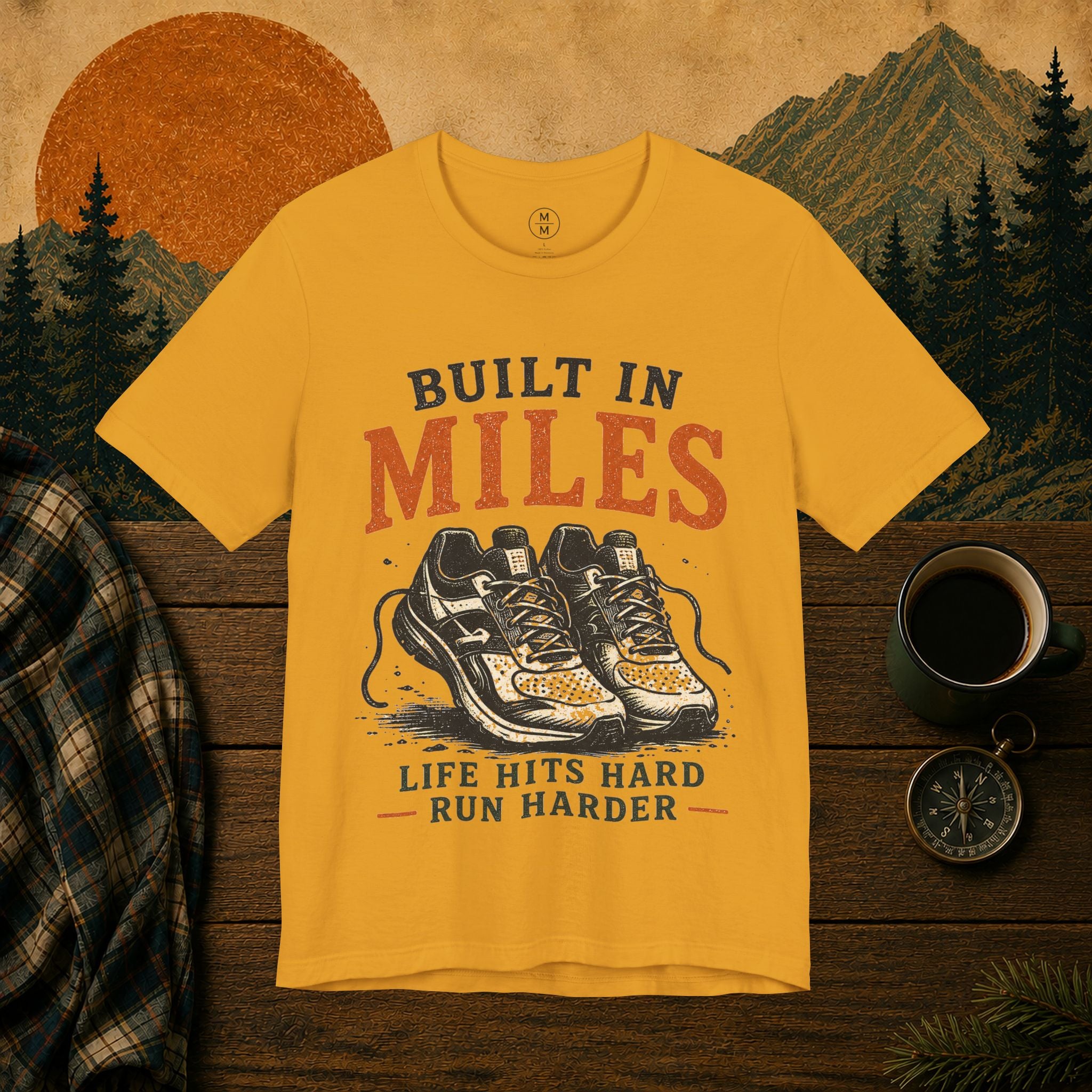 Built in Miles Running T-Shirt — "Life Hits Hard, Run Harder"